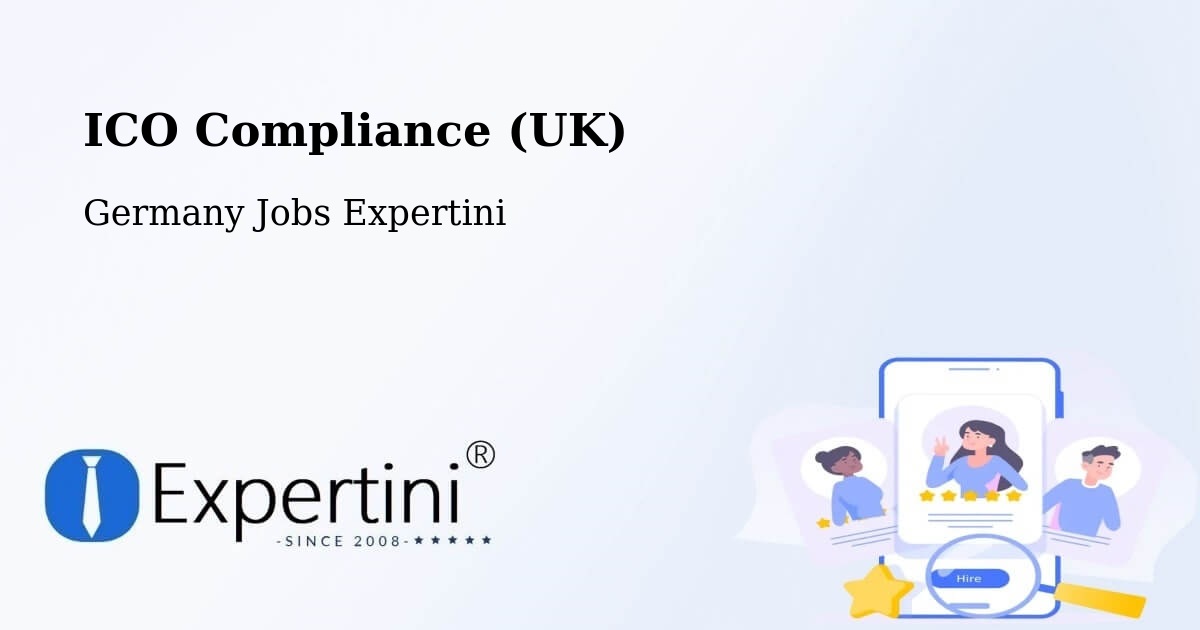 UK Data Protection & ICO Compliance – Rodenberg - Germany Jobs Expertini